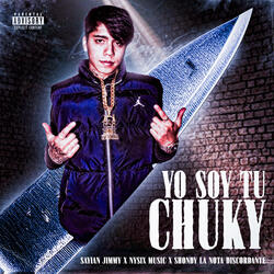 Yo Soy Tu Chuky
