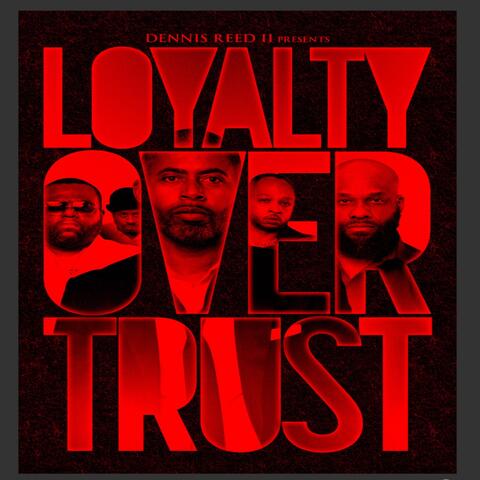 Loyalty over Trust