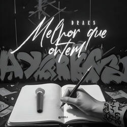 Melhor Que Ontem