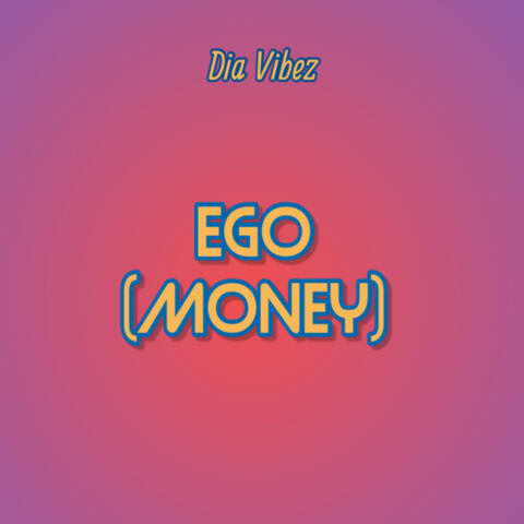 Ego (Money)
