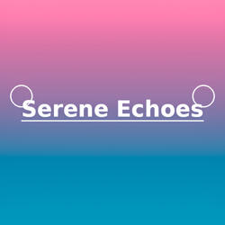 Serene Echoes