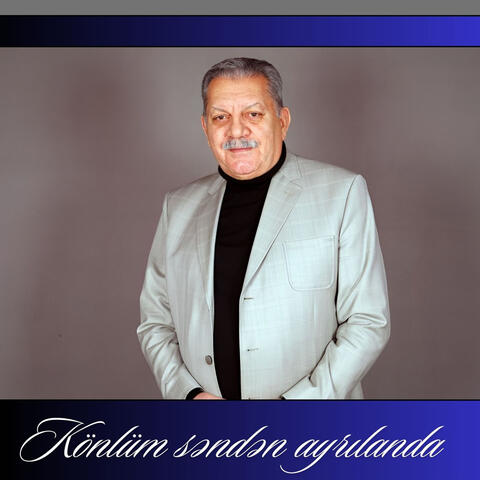 Könlüm səndən ayrılanda