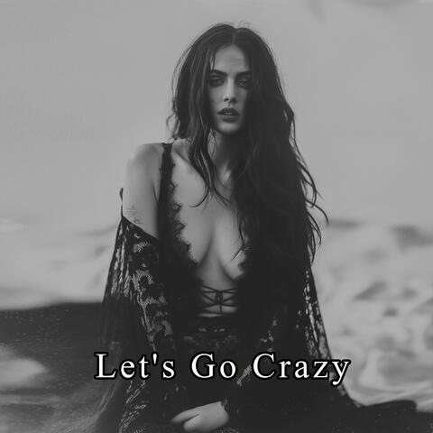 Let's Go Crazy
