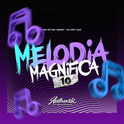 Melodia Magnífica 10