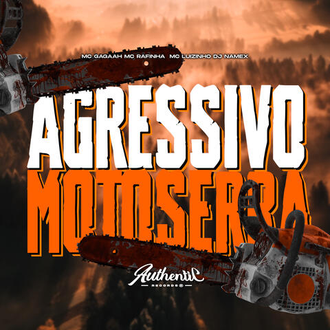 Agressiva Motoserra