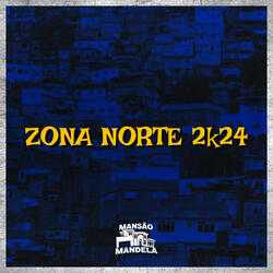Zona Norte 2K24
