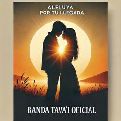 Aleluya por Tu Llegada