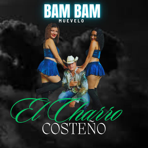 Bam Bam Muevelo