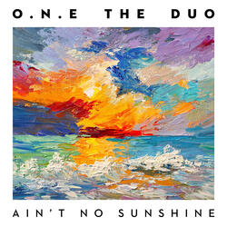 Ain't No Sunshine