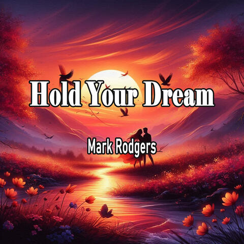 Hold Your Dream