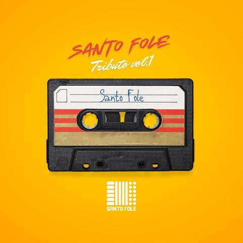 Santo Fole Tributo, Vol. 1