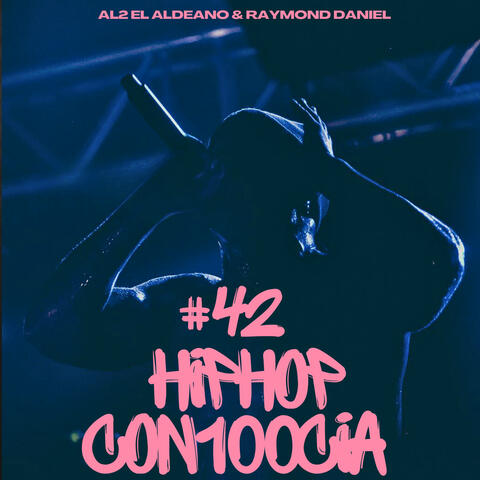 Hip Hop Con100Cia #42 (Dama de Blanco)