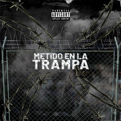 Metido en la Trampa