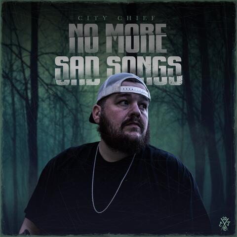 No More Sad Songs