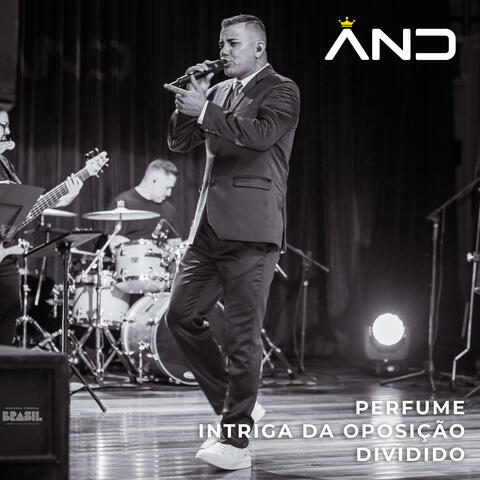 Perfume / Intriga da Oposição / Dividido