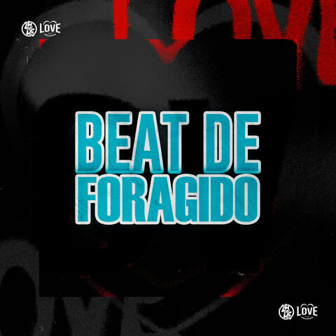 Beat de Foragido