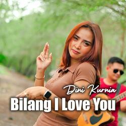 Bilang I Love You