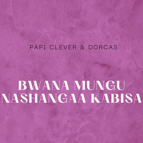 Bwana Mungu Nashangaa Kabisa