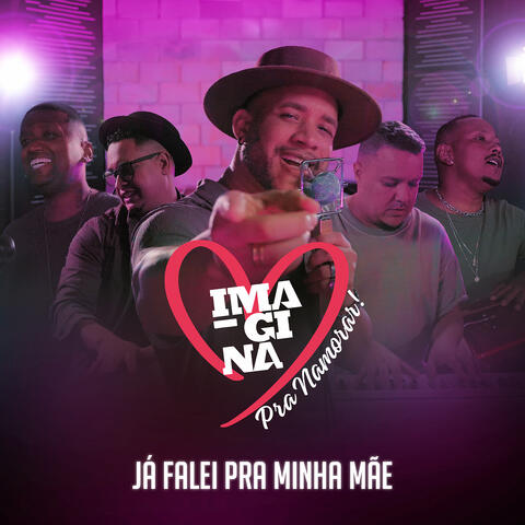 Já Falei pra Minha Mãe