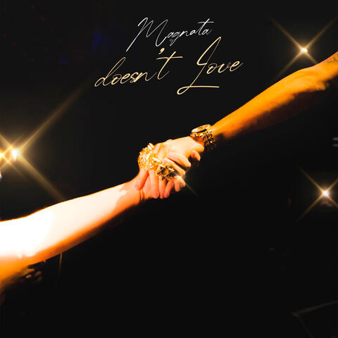 Magnata Doesn't Love