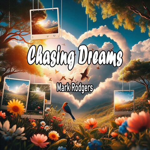 Chasing Dreams