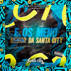 É os Meno da Santa City