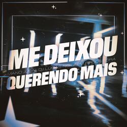 Me Deixou Querendo Mais