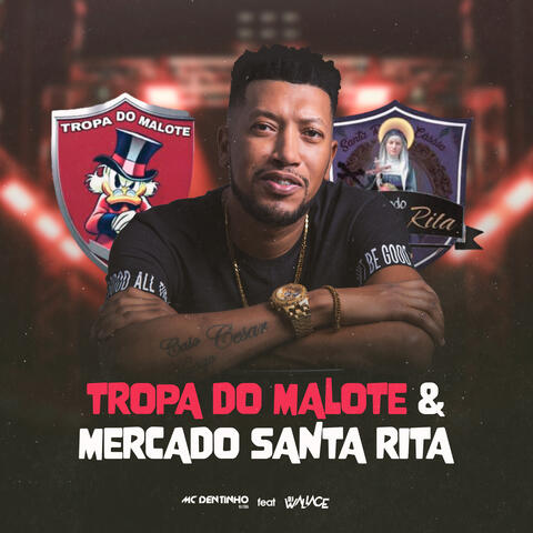 Tropa do Malote & Mercado Santa Rita