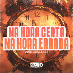Na Hora Certa na Hora Errada
