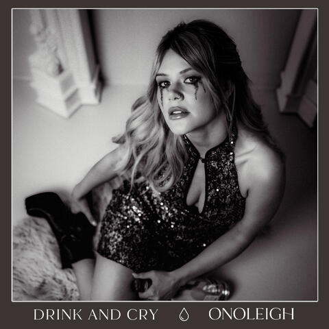 Drink and Cry