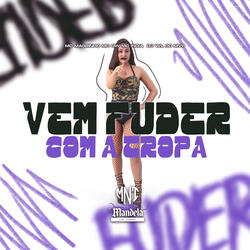 Vem Fuder Com a Tropa