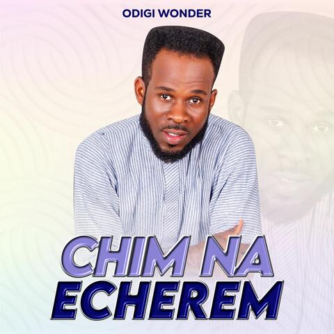 Chim Na Echerem