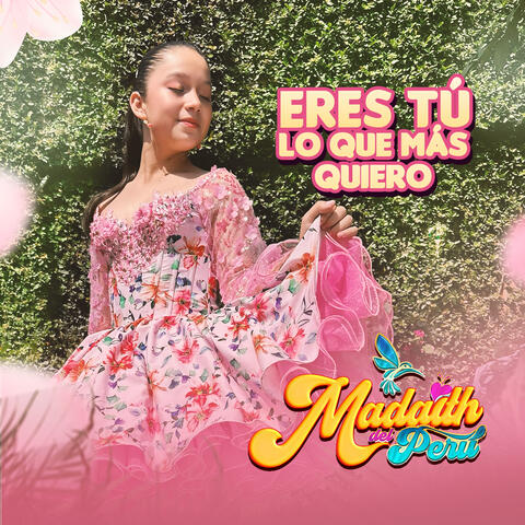 Eres Tú Lo Que Más Quiero