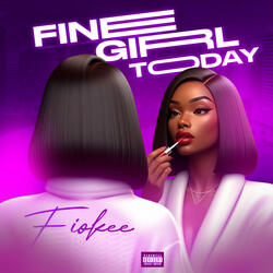 Fine Girl Today