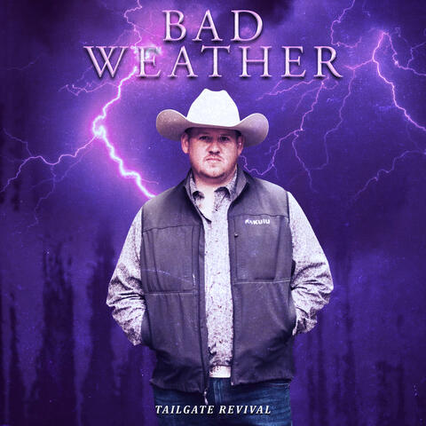 Bad Weather