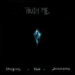 Touch Me