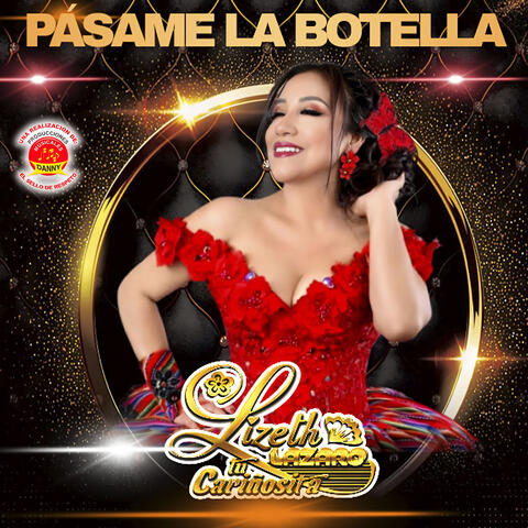 Pásame la Botella