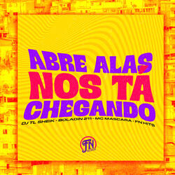 Abre Alas nos Tá Chegando