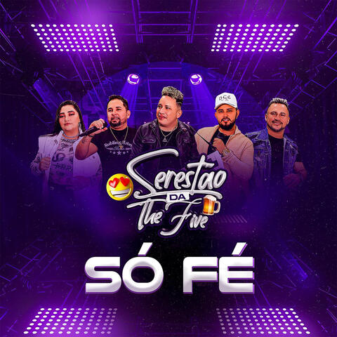 Serestão da The Five - Só Fé