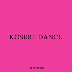 Kosere Dance