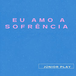 Eu Amo a Sofrência