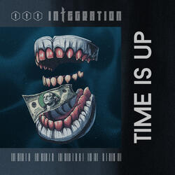 Time Is Up