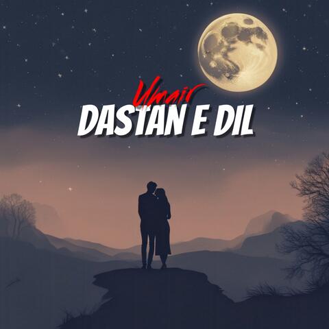 Umair Dastan E Dil