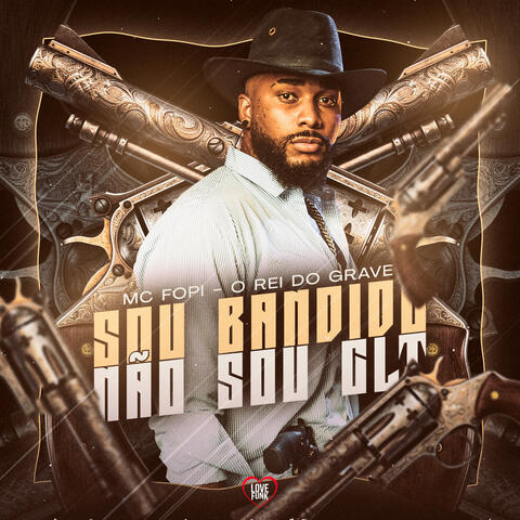 Sou Bandido Não Sou Clt