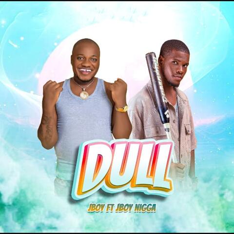 Dull