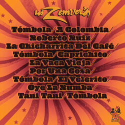 Popurrí Tómbola: Tómbola / A Colombia / Roberto Ruiz / La Chicharrita del Café / Tómbola / Caprichito / La Vaca Vieja / Por una Cosa / Tómbola / El Velerito / Oye la Rumba / Tani Tani / Tómbola