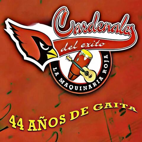 La Maquinaría Roja 44 Años de Gaita