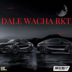 Dale Wacha Rkt
