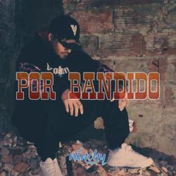 Por Bandido