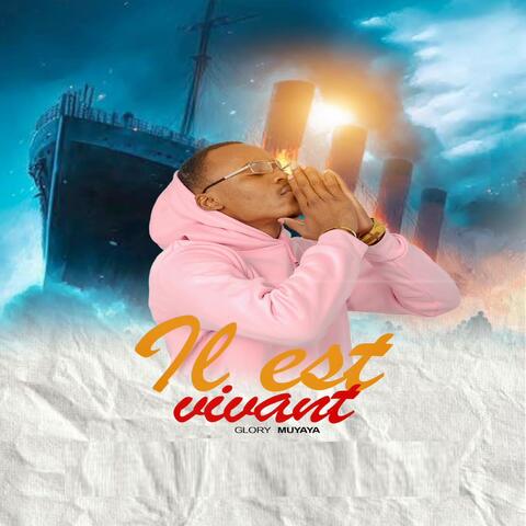 Il est vivant